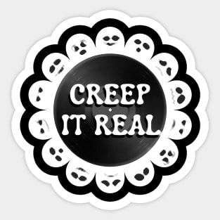 Creep It Real Sticker